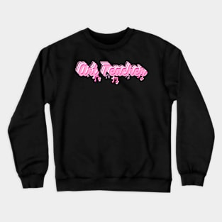 Art teacher -Pinky Crewneck Sweatshirt